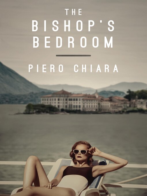 Title details for The Bishop's Bedroom by Piero Chiara - Available